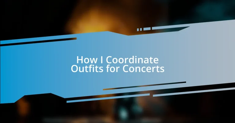 How I Coordinate Outfits for Concerts