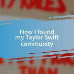 How I found my Taylor Swift community