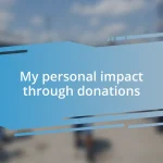 My personal impact through donations