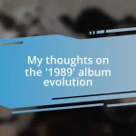 My thoughts on the ‘1989’ album evolution